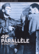 49ème parallèle&nbsp;-&nbsp;Michael Powell