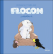 Flocon président&nbsp;-&nbsp;Frédéric Stehr, Elsa Devernois