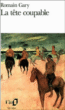 La Tête coupable&nbsp;-&nbsp;Romain Gary