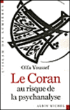 Le Coran au risque de la psychanalyse&nbsp;-&nbsp;Olfa Youssef