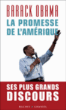La promesse de l'Amérique&nbsp;-&nbsp;Barack Obama