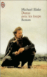 Danse avec les loups&nbsp;-&nbsp;Michael Blake