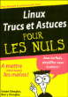 Linux trucs et astuces pour les nuls&nbsp;-&nbsp;S. Douglas