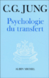 La Psychologie du transfert&nbsp;-&nbsp;Carl Gustav Jung