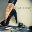 Soul Funk&nbsp;-&nbsp;Soulful garden 3