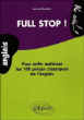 Full stop ! Pour enfin maîtriser les 100 pièges classiques de l'anglais&nbsp;-&nbsp;Jean-Luc Bordron