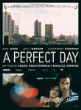 A Perfect Day&nbsp;-&nbsp;Joana Hadjithomas, Khalil Joreige