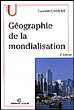 Géographie de la mondialisation&nbsp;-&nbsp;Laurent Carroué