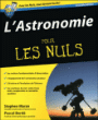 L'astronomie pour les nuls&nbsp;-&nbsp;Stephen Maran, Pascal Bordé
