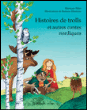 Histoires de trolls et autres contes nordiques&nbsp;-&nbsp;Monique Ribis, Barbara Martinez