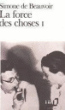 La Force des choses&nbsp;-&nbsp;Simone de Beauvoir