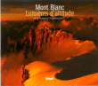 Mont-Blanc lumières d'altitude&nbsp;-&nbsp;Jean-François Hagenmuller