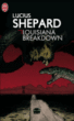 Louisiana breakdown&nbsp;-&nbsp;Lucius Shepard