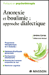 Anorexie et boulimie : approche dialectique&nbsp;-&nbsp;Jerôme Carraz