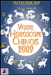 Votre horoscope chinois 2009&nbsp;-&nbsp;Nguyen Ngoc Rao
