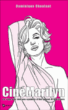 Cinémarilyn&nbsp;-&nbsp;Dominique Choulant