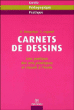 Carnets de dessins&nbsp;-&nbsp;Danièle Margalejo, Sylviane Lugand