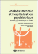Maladie mentale et hospitalisation psychiatrique&nbsp;-&nbsp;Salvador Minuchin, Joel Elizur
