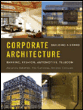 Corporate architecture&nbsp;-&nbsp;Alejandro Bahamon, Ana Canizares, Antonio Corcuera