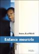 Enfance meurtrie&nbsp;-&nbsp;Elie Endrix Pidjo