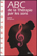 Abc de la thérapie par les sons&nbsp;-&nbsp;Isabelle Haugmard