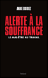 Alerte à la souffrance&nbsp;-&nbsp;Anne Duriez