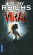 Viral&nbsp;-&nbsp;Kathy Reichs