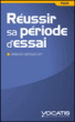 Réussir sa période d'essai&nbsp;-&nbsp;Armand Mennechet