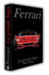 Ferrari&nbsp;-&nbsp;Documentaire automobile