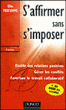 S'affirmer sans s'imposer&nbsp;-&nbsp;Gilles Prod'homme