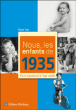 Nous, les enfants de 1935&nbsp;-&nbsp;Marie Tran