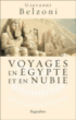 Voyages en egypte et en nubie&nbsp;-&nbsp;G. Belzoni