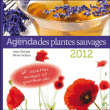 Agenda 2012 des plantes sauvages&nbsp;-&nbsp;Anne Richard, Pierre Vaillant