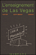 L'enseignement de Las Vegas