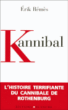 Kannibal&nbsp;-&nbsp;Erik Rémès