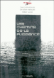 Les chemins de la puissance&nbsp;-&nbsp;Christian Harbulot, D. Lucas