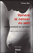 Vaincre le cancer du sein&nbsp;-&nbsp;Thérèse Nehr