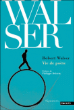 Vie de poète&nbsp;-&nbsp;Robert Walser