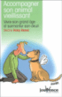 Accompagner son animal vieillissant&nbsp;-&nbsp;M. Golay Ramel