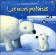 Les ours polaires&nbsp;-&nbsp;Fiona Watt, Franseca Di Chiara