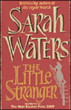 The little stranger&nbsp;-&nbsp;Sarah Waters