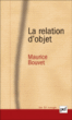 La relation objet&nbsp;-&nbsp;M. Bouvet