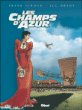 Les champs d'azur, T2&nbsp;-&nbsp;Luc Brahy, Frank Giroud