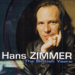 Hans Zimmer&nbsp;-&nbsp;The British years
