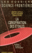 La Conspiration des étoiles&nbsp;-&nbsp;Martine Castello, Philippe Chambon, Isabelle Blanc