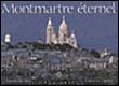Montmartre éternel&nbsp;-&nbsp;Xavier Richer, Christian Charlet