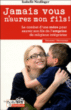 Jamais vous n'aurez mon fils !&nbsp;-&nbsp;Isabelle Neulinger