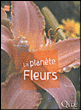 La planète fleurs&nbsp;-&nbsp;Gérard Guillot