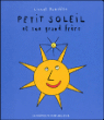 Petit Soleil et son grand frère&nbsp;-&nbsp;Lionel Koechlin
