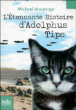 L'étonnante histoire d'Aldolphus Tips&nbsp;-&nbsp;Michael Morpurgo, Michael Foreman